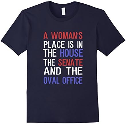 A Woman's Place Is In The House Senate and Oval Office Shirt - Male Medium - Navy