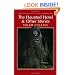 The Haunted Hotel and Other Stories (Wordsworth Mystery & Supernatural) (Tales of Mystery & the Supernatural)