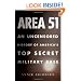Area 51: An Uncensored History of America's Top Secret Military Base