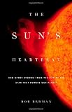 The sun's heartbeat : and other stories from the life of the star that powers our planet