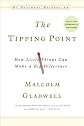 TheTippingPoint(The Tipping Point:How Little Things Can Make a Big Difference)(Paperback)(2002)by Malcolm Gladwell