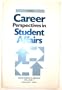 Career Perspectives in Student Affairs (Naspa Monograph Series ; V. 1)