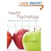 Health Psychology: Biopsychosocial Interactions