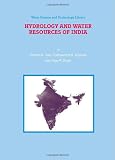 Hydrology and Water Resources of India (Water Science and Technology Library)