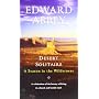 Desert Solitaire by Edward Abbey