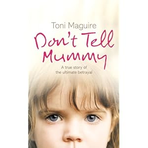 Don't tell Mummy - Toni Maguire