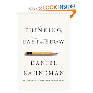 Thinking, Fast and Slow - Daniel Kahneman