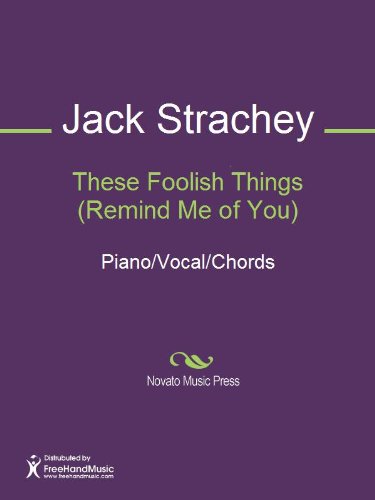 These Foolish Things (Remind Me of You) Sheet Music (Piano/Vocal/Chords)