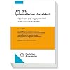 OPS 2012 Systematisches Verzeichnis: Operationen- und Prozedurenschl�ssel - Internationale Klassifikation der Prozeduren in der MedizinVersion 2012