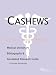 Cashews - A Medical Dictionary, Bibliography, and Annotated Research Guide to Internet References