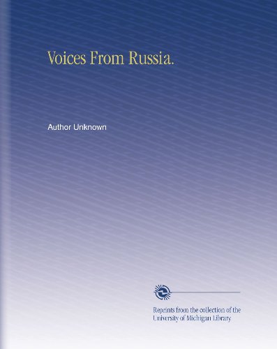 Voices From Russia.