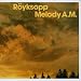 Melody A.M. [Import]
