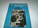 Reconstructing the past : a basic introduction to archaeology