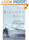 The Bishop's Boys: A Life of Wilbur and Orville Wright