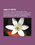 Avant-Prog: Gruppy Avant-Proga, Muzykanty Avant-Proga, Buckethead, Emmill, Piter, Vezhlivyi Otkaz, Etron Fou Leloublan, Zappa