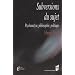 Subversions du sujet: Psychanalyse, philosophie, politique