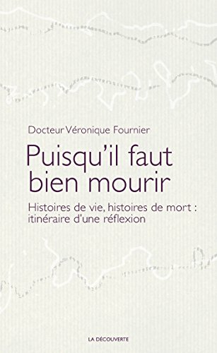 Puisqu'il faut bien mourir Puisqu'il faut bien mourir