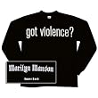 Marilyn Manson - Got Violence Long Sleeve