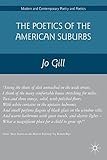 The poetics of the American suburbs