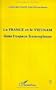 La France et le Vietnam dans l'espace francophone: Textes tires du colloque organise par l'Association d'amitie franco-vietnamienne, les 18 janvier ... Recherches asiatiques) (French Edition)
