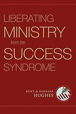 Liberating ministry from the success syndrome