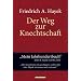 Der Weg zur Knechtschaft