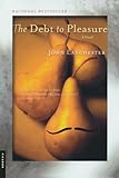 The Debt to Pleasure: A Novel