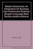 Modern economics : an introduction for business and professional students