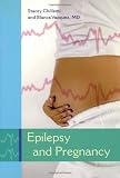 Epilepsy And Pregnancy [Paperback]