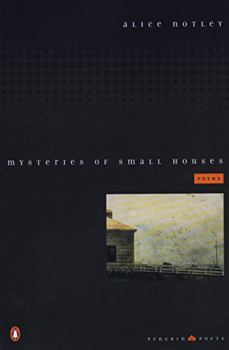 Mysteries of Small Houses (Penguin Poets)