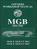 MGB 1968-1981 Owners Workshop Manual (Workshop Manual Mg)
