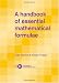A Handbook of Essential Mathematical Formulae