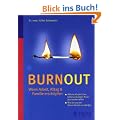 Burnout - Wenn Arbeit, Alltag & Familie ersch�pfen: Welche k�rperlichen Untersuchungen Ihnen jetzt weiterhelfen. Wie Sie aus der Stressspirale aussteigen