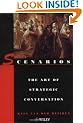 Scenarios: Art of Strategic Conversation