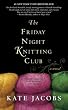 The Friday Night Knitting Club (Friday Night Knitting Club Novels)