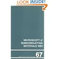 Microscopy of Semiconducting Materials 1983, Third Oxford Conference on Microscopy of Semiconducting Materials, St Catherines College, March 1983 (Institute of Physics Conference)