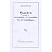 Quartett : Pr�c�d� de La mission ; Prom�th�e ; Vie de Gundling...