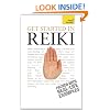 Get Started in Reiki: Teach Yourself