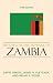 Historical Dictionary of Zambia (African Historical Dictionaries/Historical Dictionaries of Africa) width=