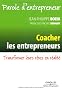 Coacher les entrepreneurs : Transformer leurs r�ves en r�alit�