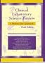Clinical Laboratory Science Review: A Bottom Line Approach