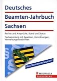 Deutsches Beamten-Jahrbuch Sachsen Taschenausgabe 2008: Rechte und Ansprüche, Stand und Status, Textsammlung mit Gesetzen, Verordnungen, Verwaltungsvorschriften