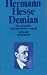 Die Geschichte von Emil Sinclairs Jugend. (Demian)