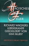 Magisches Feuer - Richard Wagner, Hans Walter B&auml;hr