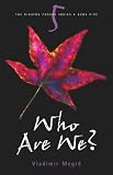 Who Are We? (The Ringing Cedars Series, Book 5)