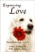 Expressing Love, Remembering a Life