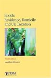 Booth : residence, domicile and UK taxation