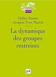 La dynamique des groupes restreints