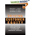Driving Customer Equity : How Customer Lifetime Value is... by  Roland Rust, Valarie Zeithaml, and Katherine Lemon