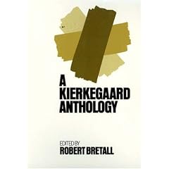 A Kierkegaard Anthology